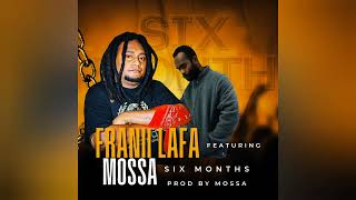 Mossa Franii Lafa Suviano Six Months 2022