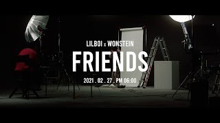릴보이x원슈타인 FRIENDS Teaser