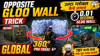 ✅ Ulta Global Kaise Lagaye? 😱 360° Opposite Gloo Wall Trick 🔥 Free Fire