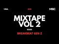 DJ MIXTAPE VOL 2 REMIX BREAKBEAT 2026 NOSTALGIA | DJ VIRAL 2026 | DUGEM FULL BASS FULL MELODY Mp3 Song