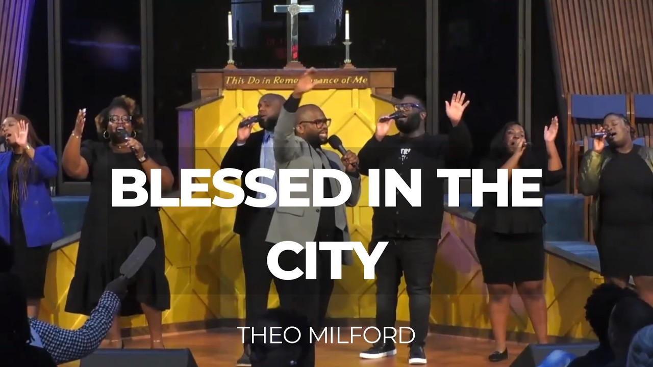 Blessed in the City (Part 2)-Theo Milford