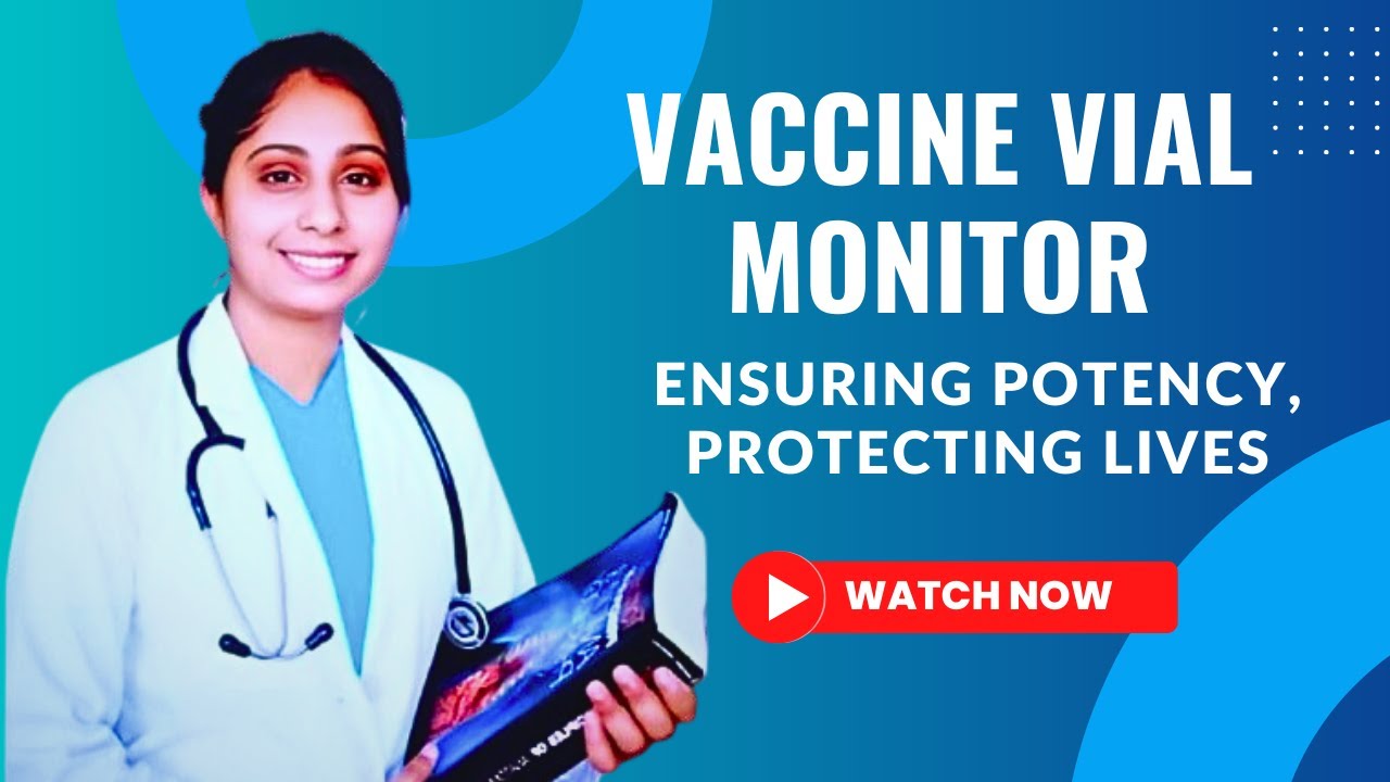 VVM (Vaccine Vial Monitor)