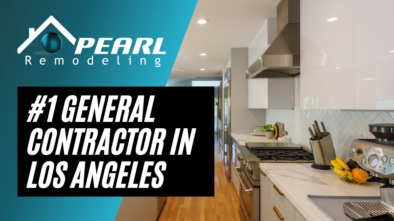 #1 General Contractor in Los Angeles - Pearl Remodeling