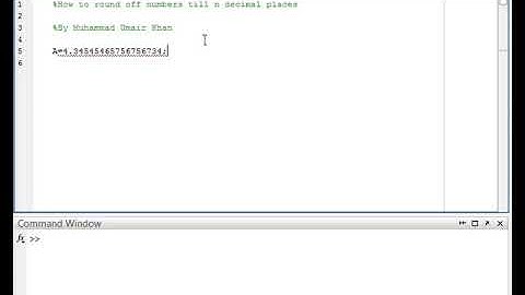 How to Round off a Number till n Decimal Places in MATlab-MATlab Made Easy