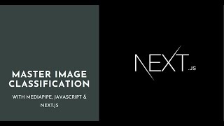 How to do Image Classification using MediaPipe using Javascript & Next.JS