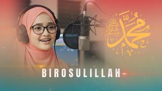 Birosulillah – Sholawat Menyentuh Tentang Akhlak Rasulullah
