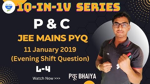 #jee 1Q-iN-1V SERIES| P & C |L-4|JEE Mains PYQ🔥