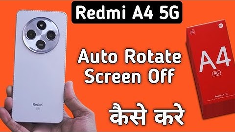 Redmi A4 5G auto rotate kaise bandh kare, how to stop auto rotate screen in Redmi, turn off auto rot