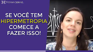 O que é bom para hipermetropia?