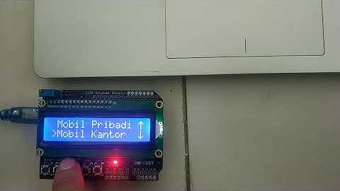 Membuat Tampilan Layar Menu Pada LCD Arduino Uno