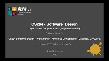 CS264 Lesson 08.05 - Reflection in C#
