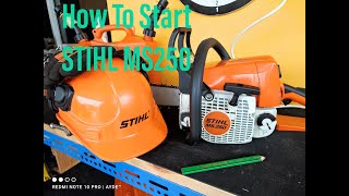 How to start STIHL MS250