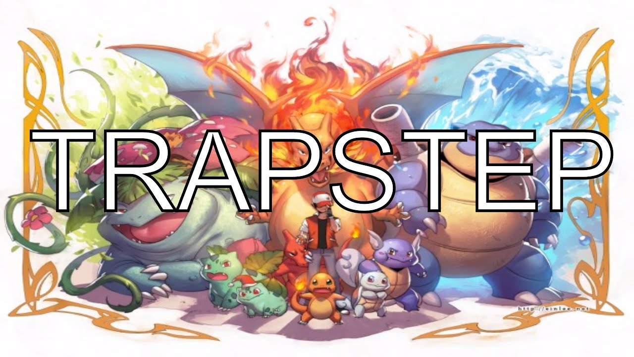Trapstep Its Different Pokemon Feat Broderick Jones Not trapstep-its-different-pokemon-feat-broderick-jones-not