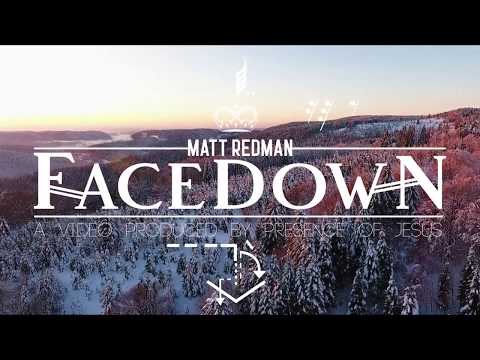 FACEDOWN//AS YOUR GLORY SHINES AROUND LORD//DEEP WORSHIP SONG//MATT REDMAN