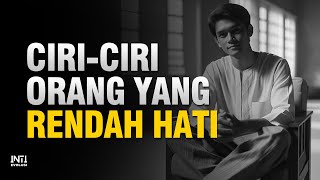 10 Ciri Orang Rendah Hati Yang Harus Kamu Tiru | Inti Evolusi