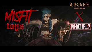 MISFIT Toys (ARCANE X WHAT IF?)