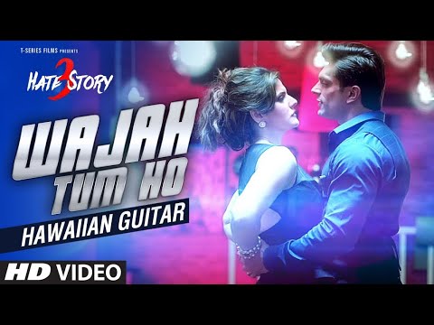 Wajah Tum Ho Video Song Hate Story 3 Zareen Khan, Karan Singh Armaan Malik -Youtube