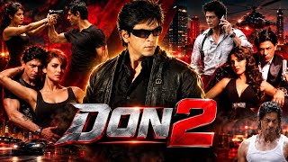 DON 2| Shah Rukh Khan |Full MovieStory in Urdu |Action Thriller |MOVIE Indian
