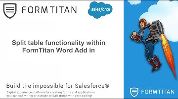 Split table functionality within FormTitan Word Add in