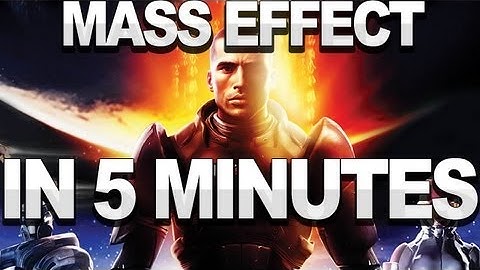 Mass Effect In 5 Minutes (Series Recap)