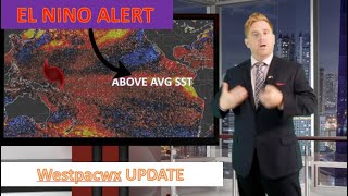 El Nino Alert in place and how it impacts the Philippines, Westpacwx Outlook