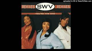 SWV- You're The One- LP Version