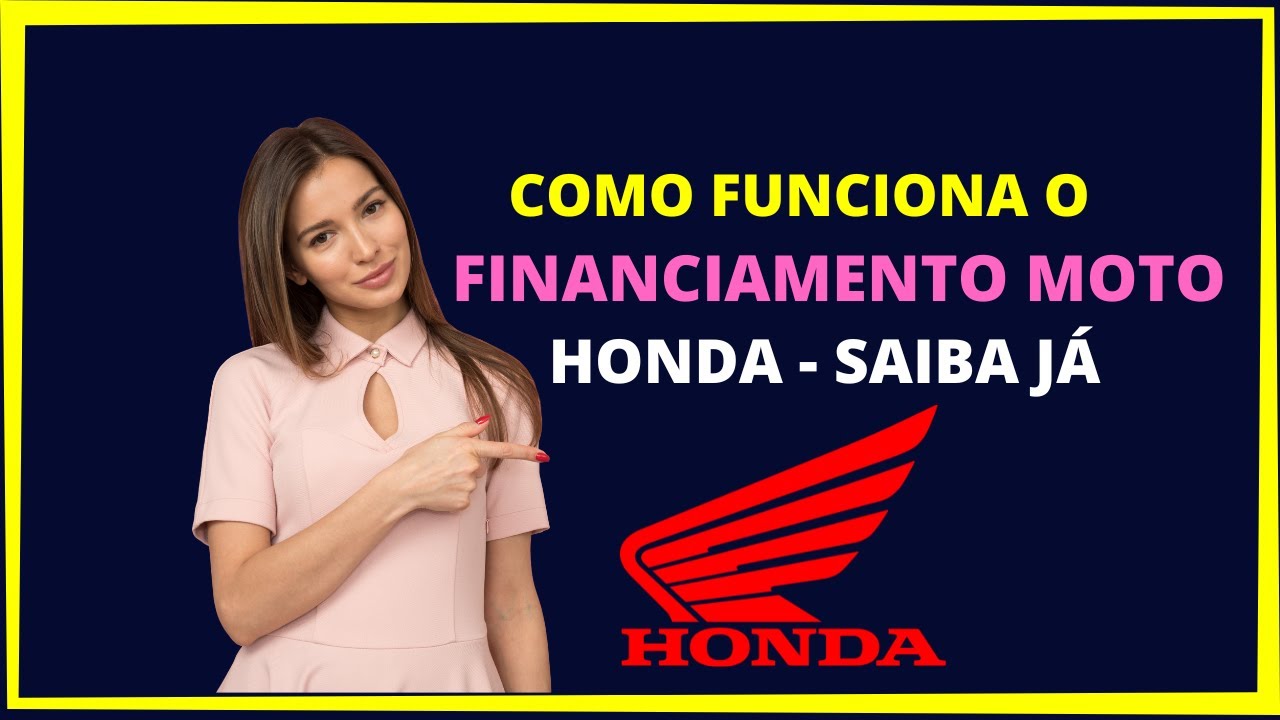 Entenda Como Funciona o Financiamento de Moto