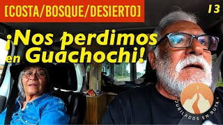 13 | Entre AGUA, LODO, PIEDRAS y MILPA, LLEGAMOS AL FINAL DEL CAMINO | Jubilados en ruta