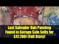 Lost Salvador Dalí Painting Found in Garage Sale Sells for £47,700! (Full Story)