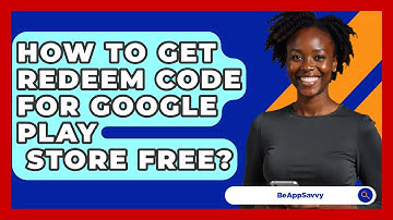 How To Get Redeem Code For Google Play   Store Free? - Be App Savvy