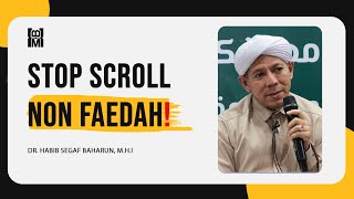 Stop Scroll Non Faedah!