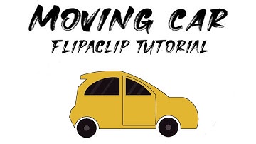 HOW TO ANIMATE A MOVING CAR  [ FLIPACLIP EASY AND SIMPLE TUTORIAL ]
