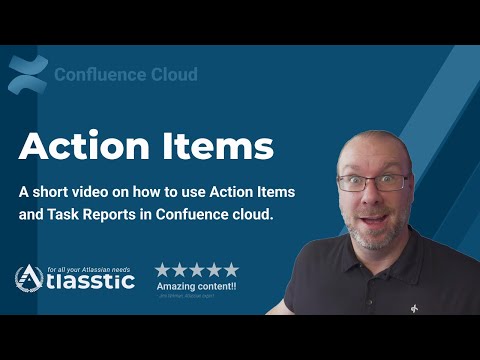 Actions Items and Task reports in Confluence Cloud