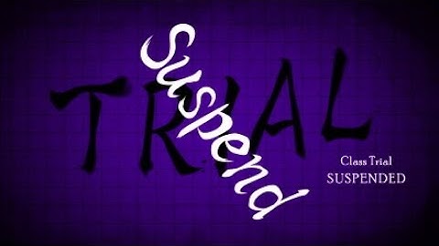 Danganronpa 2 Sound Effect - Class Trial Suspended