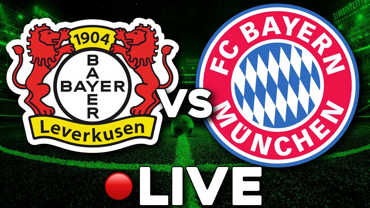 🔴 LIVE Bayer Leverkusen vs