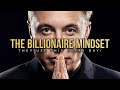 The billionaire mindset 1  powerful motivational for success