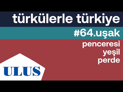 Gülay Özer - Penceresi Yeşil Perde | Uşak Türküleri