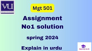 mgt501 assignment 1 solution 2024|mgt501 first assignment solution