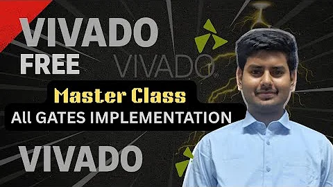 Logic Gates in VIVADO Made Easy | Masterclass for Beginners