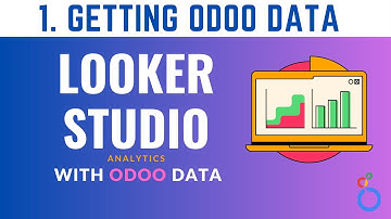 Connect Looker with Odoo | Looker Studio Dashboard Creation Series