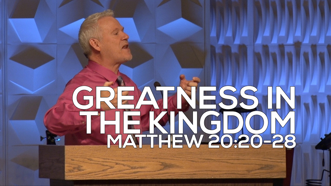 matthew-20-20-28-greatness-in-the-kingdom-youtube