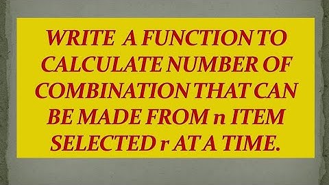 #38 Write a function to calculate number of combinations| Combination in c programming |