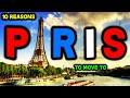 Top 10 Reasons to Move to Paris, France