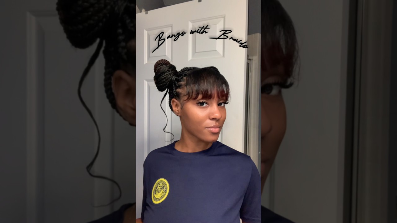 Braids with bangs?? || Would you try them? 