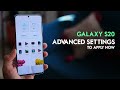 New Galaxy S20? 10 Advanced Settings to Change NOW!