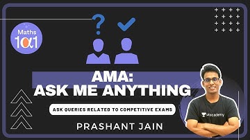 AMA: Ask Me Anything Part 10 | Maths 101 | Prashant Jain