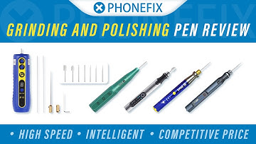 Best Polish Grinding Pen? MECHANIC IRX6 vs Qianli SG-02,MA-Ant D1,Mechanic iR13, 2UUL DA81