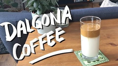HOW TO MAKE DALGONA COFFEE SIMPLE AND EASY