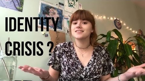 having an identity crisis? watch this !