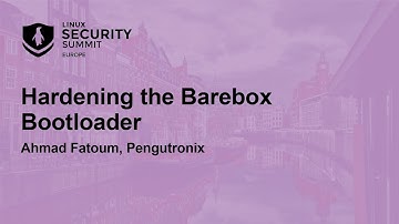Hardening the Barebox Bootloader - Ahmad Fatoum, Pengutronix